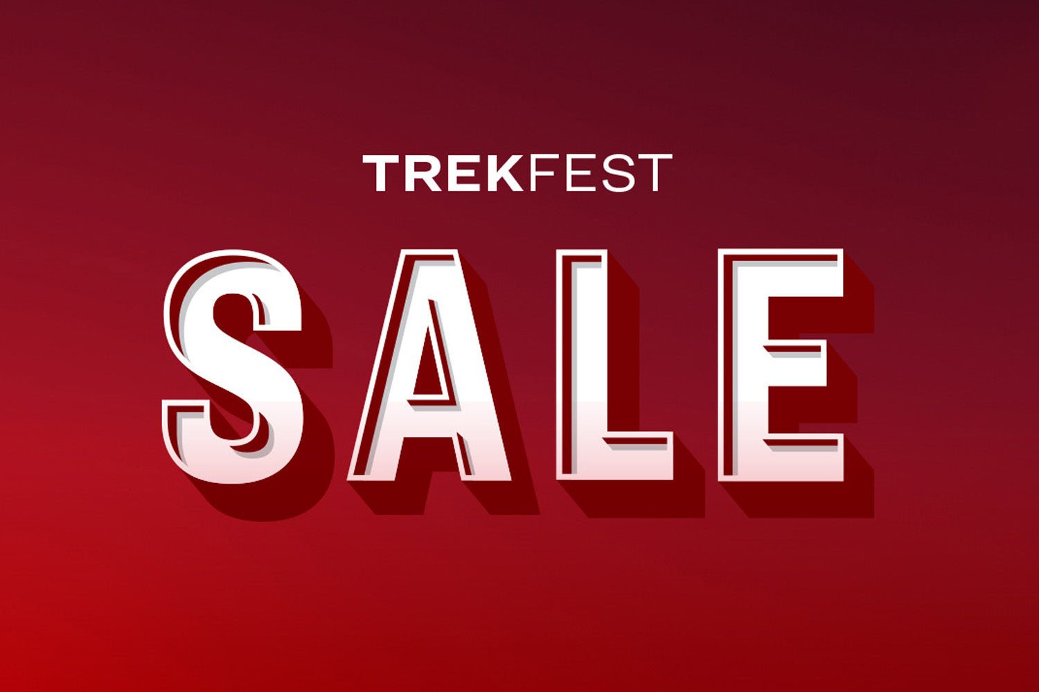 TrekFest Sale is on now!
