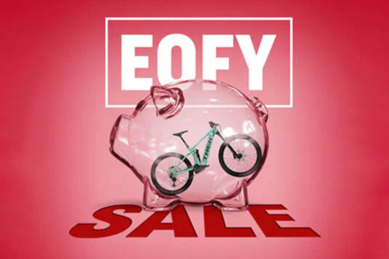 Massive EOFY Sale